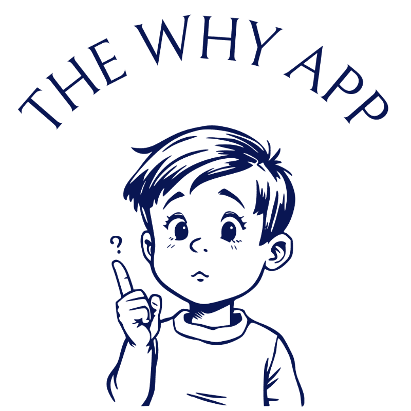 The Why App